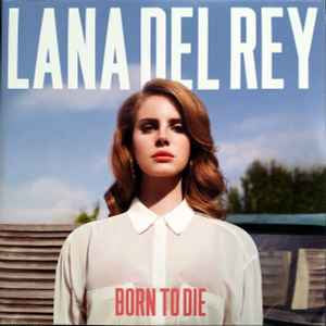 Born to Die