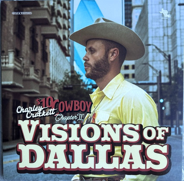 $10 Cowboy Chapter II: Visions Of Dallas