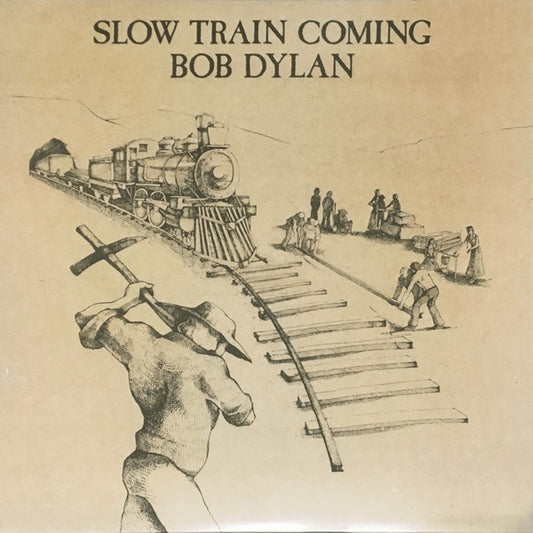 Slow Train Coming