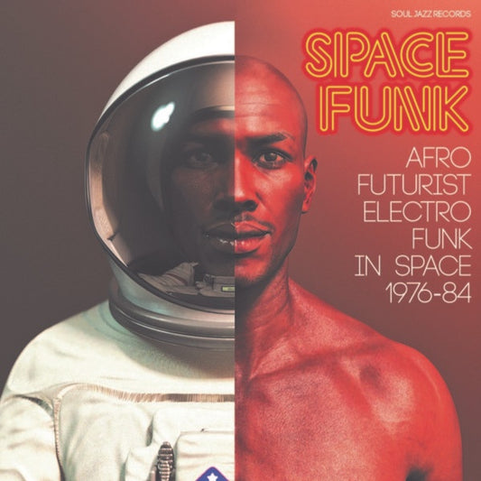 Space Funk (Afro Futurist Electro Funk In Space 1976-84)