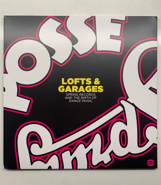 Lofts & Garages (Spring Records And The Birth Of Dance Music)