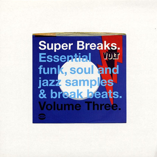 Super Breaks. Essential Funk, Soul And Jazz Samples & Break Beats. Volume Three